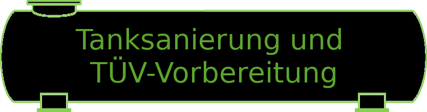 Tanksanierung und TÜV-Vorbereitung